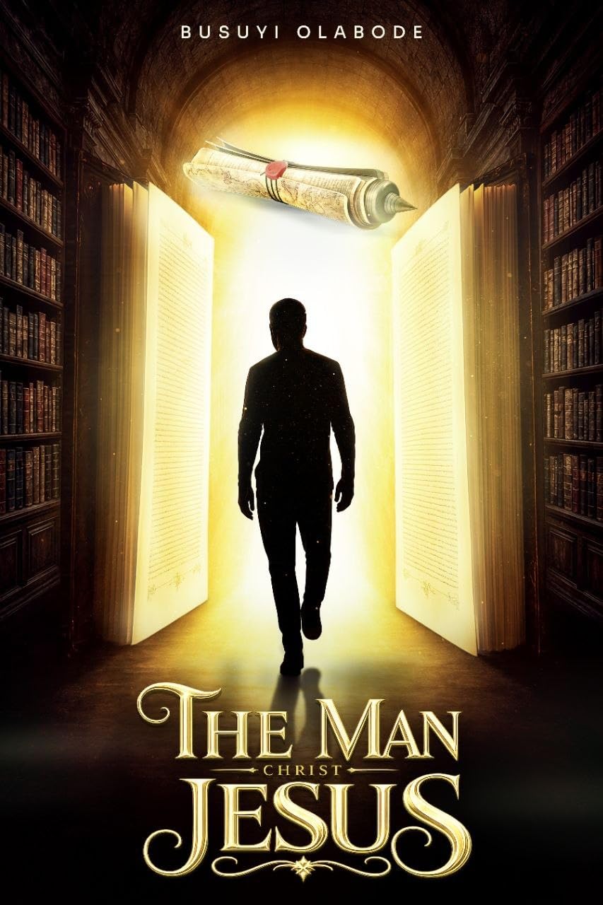 THE MAN CHRIST JESUS: Biblical, Historical, and Archaeological Evidence for the Identity of Jesus Christ